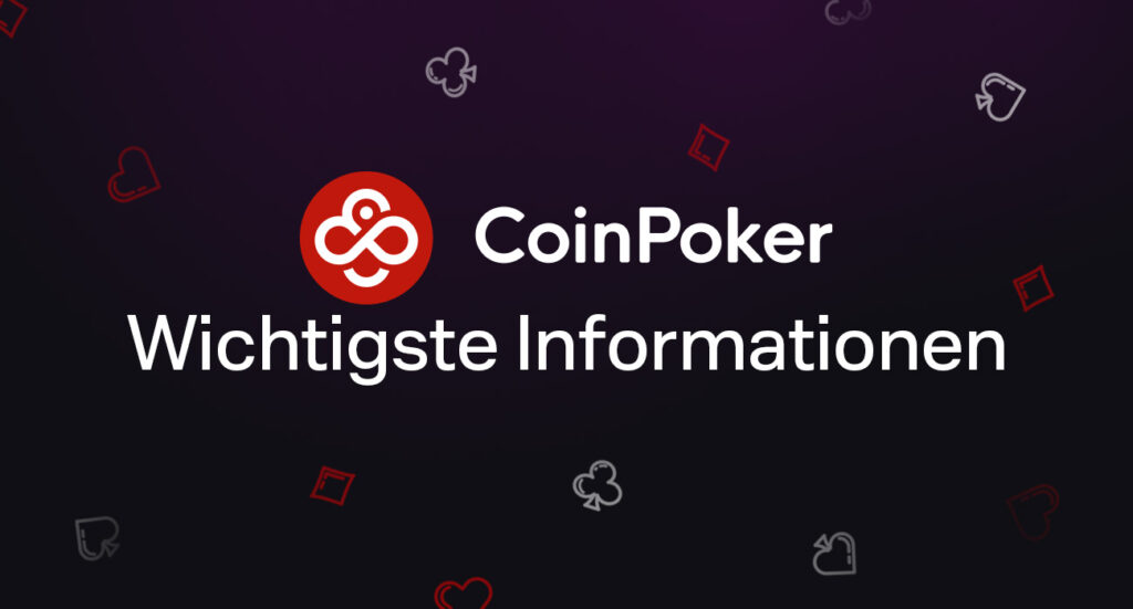 Grundlegende Informationen über CoinPoker